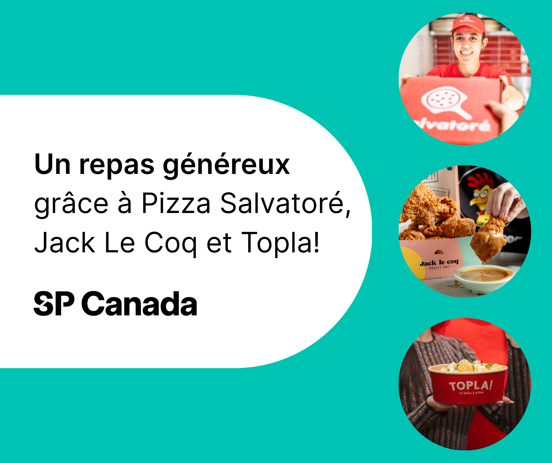 Un repas généreux grâce à Pizza Salvatoré, Jack Le Coq et Topla! - SP Canada